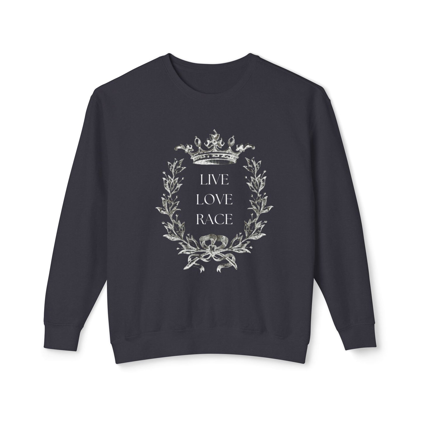 RACE QUEEN "Live. Love. Race." - Crewneck Sweatshirt