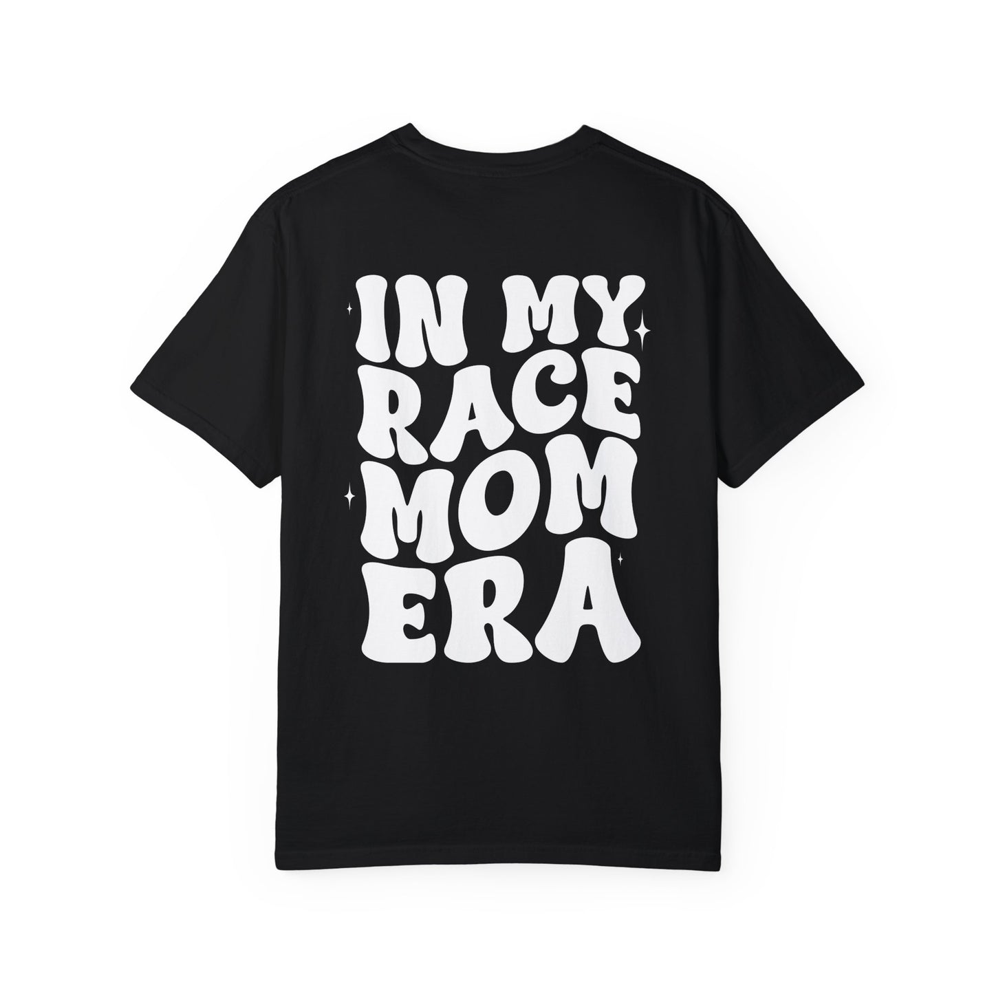 RACE QUEEN "In My Race Mom Era" - BLACK T-shirt