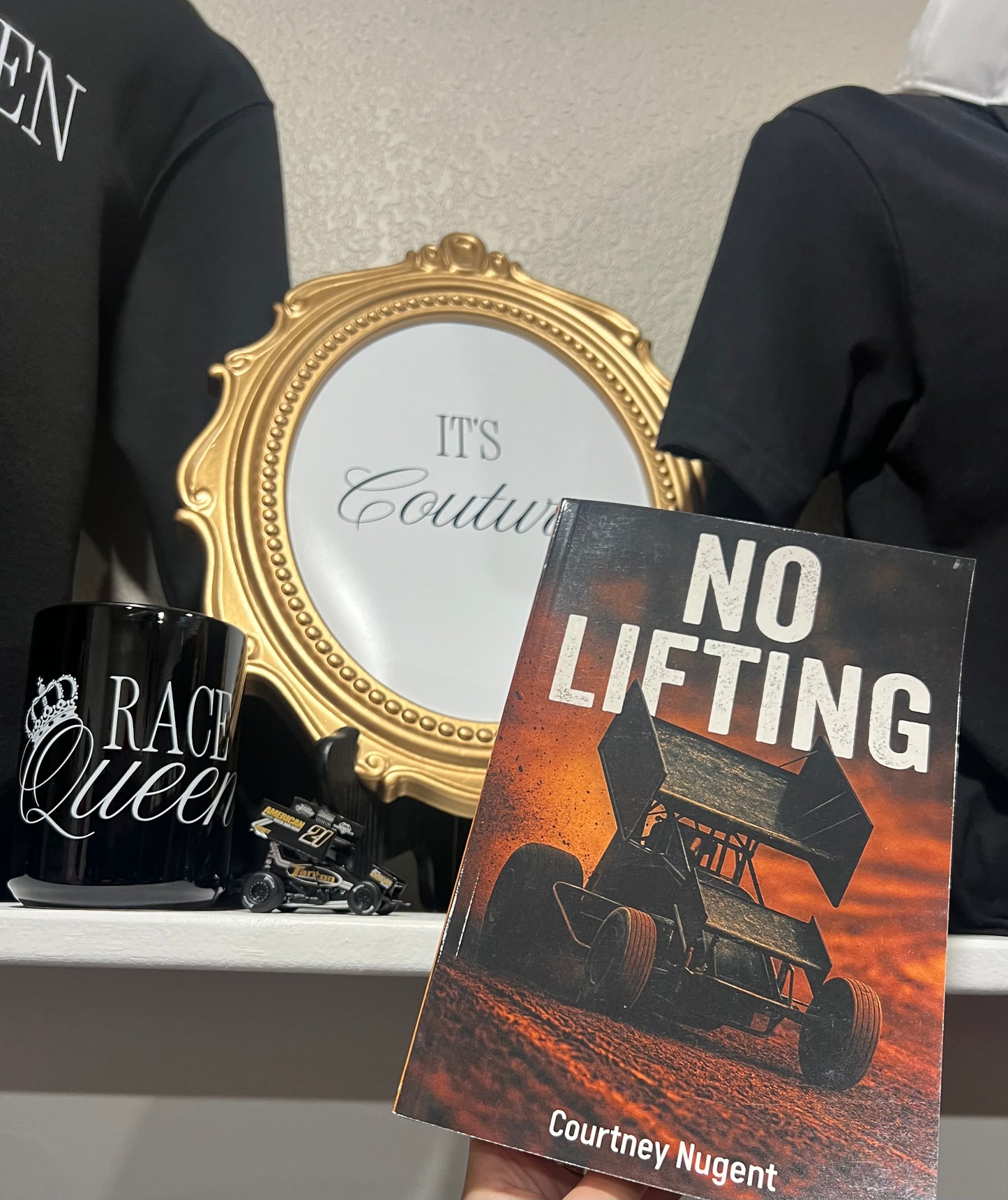 Dirt Track Romance Book - “No Lifting” by Courtney Nugent
