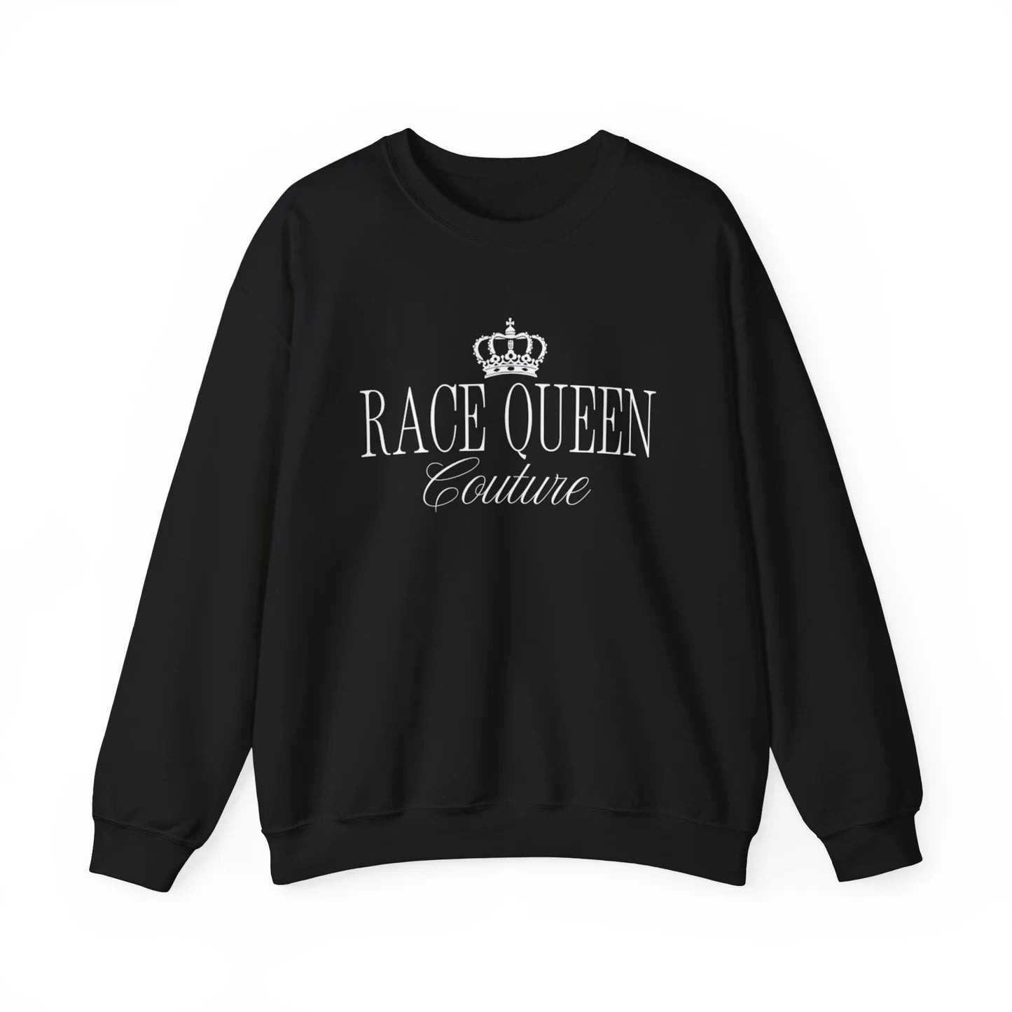 Black sweatshirt with 'RACE QUEEN Couture' text and crown on a white background